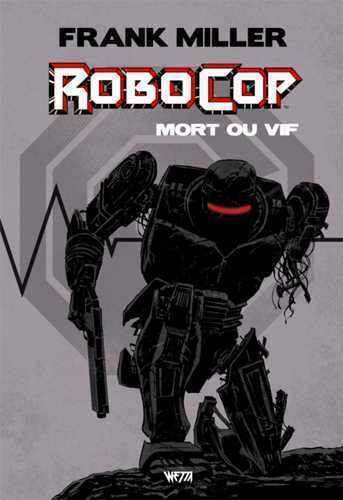 Image de Robocop : Mort ou Vif