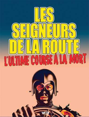 Picture of Les Seigneurs de la route - L'Ultime course à la mort
