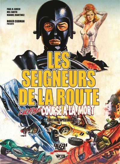 Image de Les Seigneurs de la route - L'Ultime course à la mort (Edition spéciale)