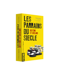 Picture of Les parrains du siècle - Destins et déclins