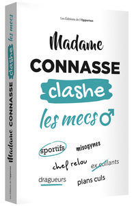 Image de Madame Connasse clashe les mecs