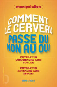Picture of Comment le cerveau passe du non au oui - manipulation