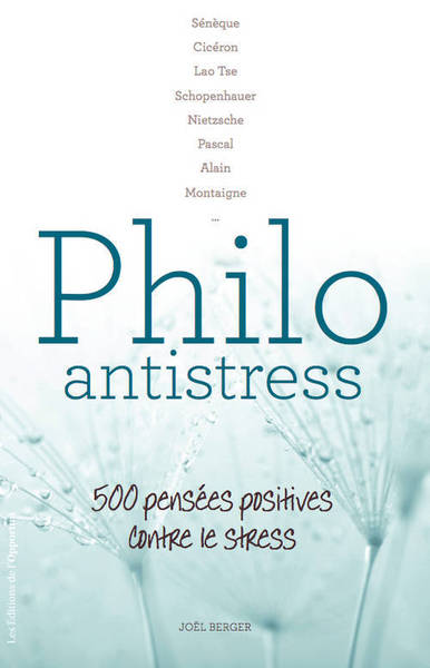 Image de Philo antistress. 500 pensées positives contre le
