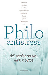 Image de Philo antistress. 500 pensées positives contre le