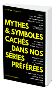 Image de Mythes &amp; symboles cachés dans nos séries préférées