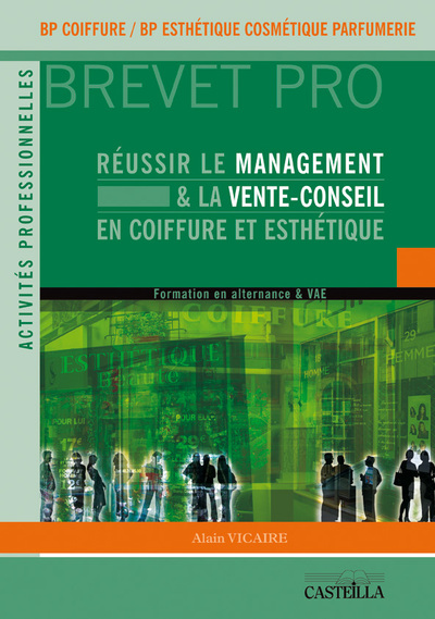 Picture of Réussir le management et la vente-conseil en BP Coiffure et Esthétique Bac Pro - Manuel élève