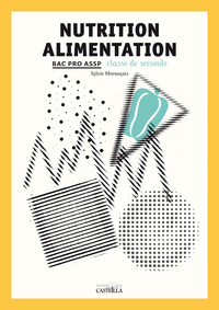 Picture of Nutrition alimentation options "en structure" et "à domicile" 2de, 1re, Tle Bac Pro ASSP (2011) - Pochette élève