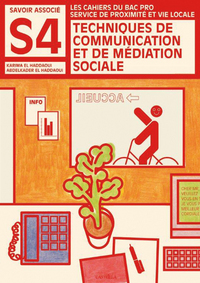 Picture of S4 Techniques de communication et médiation sociale Bac Pro SPVL (Éd. 2012) - Pochette élève