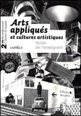Picture of Arts appliqués et cultures artistiques 2de Bac Pro (éd. 2009) - Livre du professeur