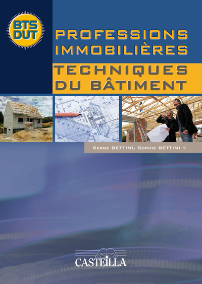 Picture of Professions immobilières : Techniques du bâtiment (2010) - Manuel élève