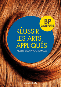 Picture of Réussir les arts appliqués BP coiffure (2013) - Référence