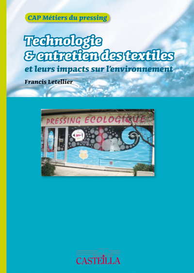 Picture of Technologie, entretien des textiles CAP Métiers du pressing (2010) - Manuel élève