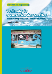 Picture of Technologie, entretien des textiles CAP Métiers du pressing (2010) - Manuel élève