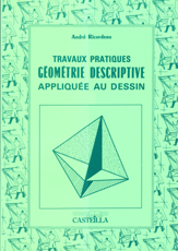 Image de Travaux pratiques de géométrie descriptive appliquée au dessin (1991)