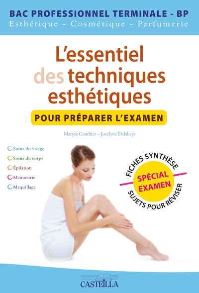 Picture of L'essentiel des techniques esthétiques Tle Bac Pro - Manuel élève