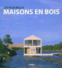 Image de Les plus belles maisons en bois II