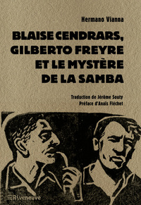 Picture of Blaise Cendrars, Gilberto Freyre et le mystère de la Samba