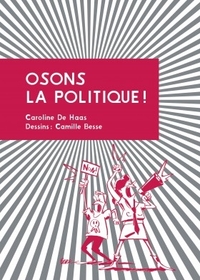 Picture of Osons la politique !