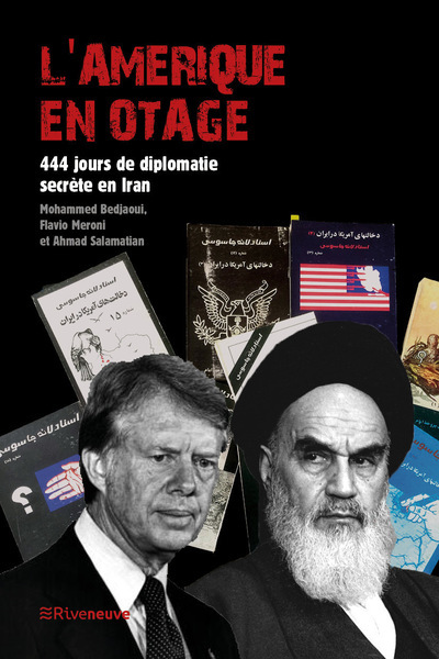 Image de L'Amérique en otage - 444 jours de diplomatie secrète en Iran
