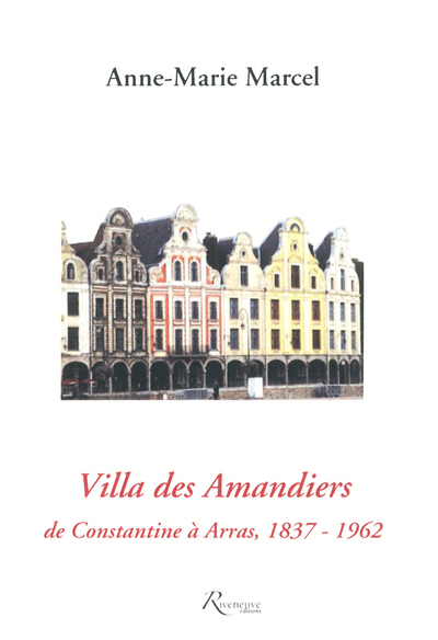 Picture of Villa des mandiers DE CONSTANTINE A ARRAS 1837-1962
