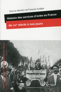 Picture of Histoire des services d'ordre en France du XIXe siècle à nos jours