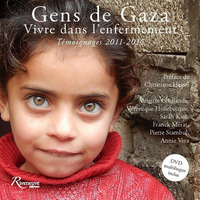 Image de Gens de Gaza. Vivre dans l'enfermement. Témoignages 2011-2016