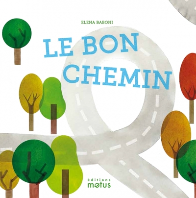 Picture of Le bon chemin