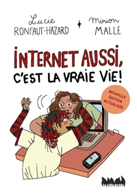 Picture of Internet aussi, c'est la vraie vie ! (Nouvelle édition actualisée)