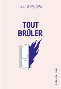 Image de Tout brûler