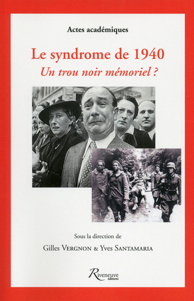 Picture of Le syndrome de 1940. Un trou noir mémoriel ?
