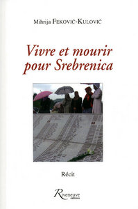 Picture of Vivre et mourir pour Srebrenica