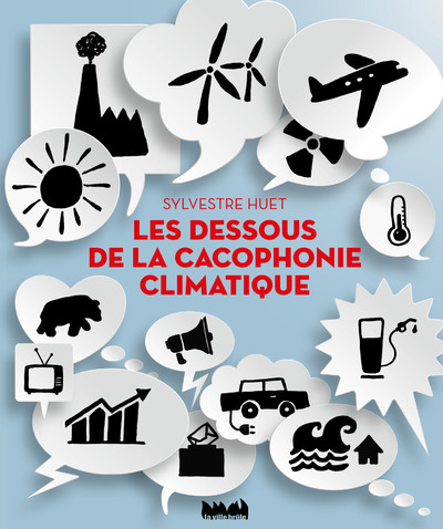 Picture of Les dessous de la cacophonie climatique