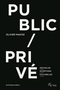 Picture of Public / privé nouvelles acceptions culturelles