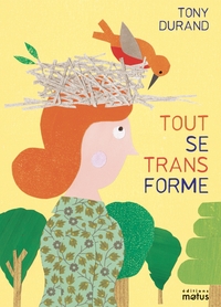 Picture of Tout se transforme