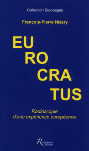 Picture of Eurocratus. Radioscopie d'une expérience européenne