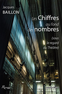 Picture of Les Chiffres au fond des nombres (sous le regard du Théâtre)