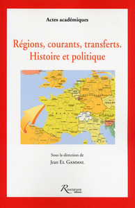 Picture of Régions, courants, transferts. Histoire et politique