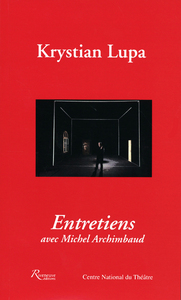 Picture of Krystian Lupa. Entretiens avec Michel Archimbaud