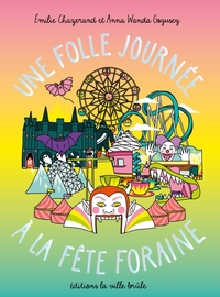 Image de Une folle journée à la fête foraine