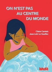 Image de On n'est pas au centre du monde
