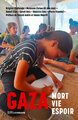 Image de Gaza - Mort, Vie, Espoir