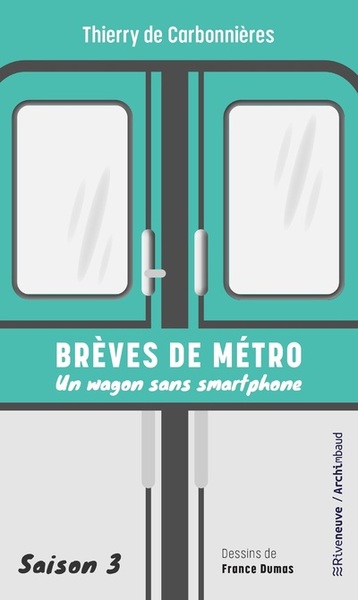 Image de Brèves de métro - Un wagon sans smartphone - Saison 3