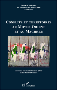 Image de Conflits et territoires au Moyen-Orient et au Maghreb