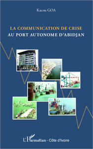 Image de La communication de crise au port autonome d'Abidjan