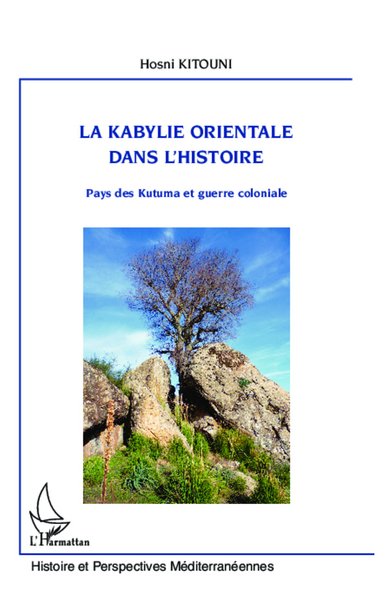 Image de la Kabylie orientale dans l'histoire