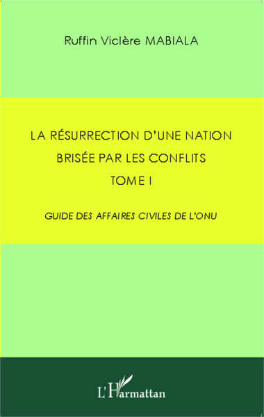 Picture of La résurrection d'une nation brisée par les conflits