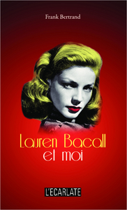 Image de Lauren Bacall et moi