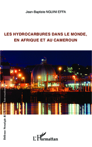 Picture of Les hydrocarbures dans le monde, en Afrique et au Cameroun