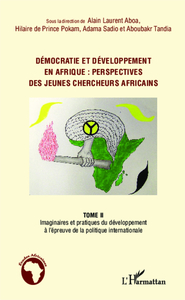 Picture of Démocratie et développement en Afrique : perspectives des jeunes chercheurs africains (Tome 2)
