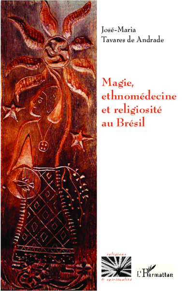 Picture of Magie, ethnomédecine et religiosité au Brésil